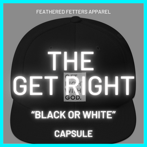The Get Right "Black or White" Capsule