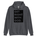 Get Right Hoodie (Black Design)