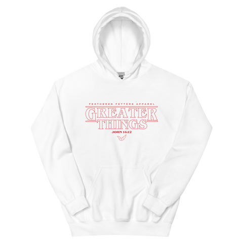 Greater Things Hoodie